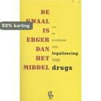 De kwaal is erger dan het middel / Het bedrijf 9789491363801, Verzenden, Gelezen