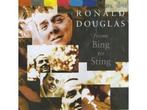 cd - Ronald Douglas - From Bing To Sting, Verzenden, Zo goed als nieuw