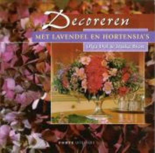 Decoreren met lavendel & hortensia’s – O.Dol & T.Bron, Boeken, Hobby en Vrije tijd, Nieuw, Ophalen