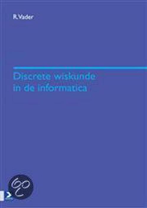 Discrete wiskunde in de informatica 9789062338269 R. Vader, Boeken, Wetenschap, Gelezen, Verzenden