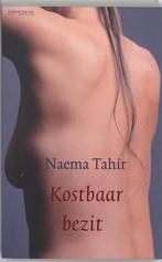 Kostbaar bezit 9789044607109 Naema Tahir, Verzenden, Gelezen, Naema Tahir