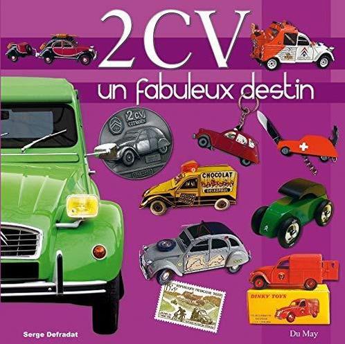 2 CV Un Fabuleux Destin, citroen 2cv, Boeken, Auto's | Boeken, Algemeen, Nieuw, Verzenden