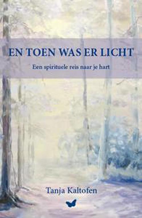 En toen was er licht 9789462034174 Tanja Kaltofen, Boeken, Literatuur, Zo goed als nieuw, Verzenden