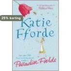 PARADISE FIELDS TPB 9780712653800 Katie Fforde, Verzenden, Gelezen, Katie Fforde