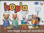Hopla een dagje naar de boerderij / Nederland / Hopla, Boeken, Verzenden, Gelezen, B. Smets