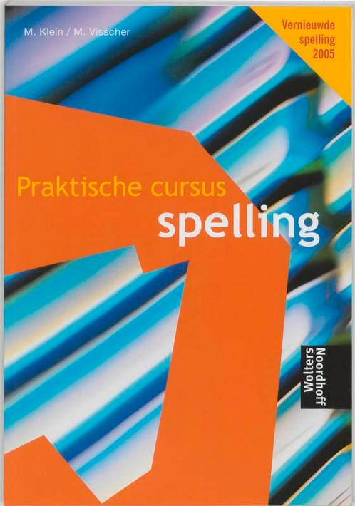 Praktische cursus spelling druk 5 9789001471064, Boeken, Wetenschap, Zo goed als nieuw, Verzenden