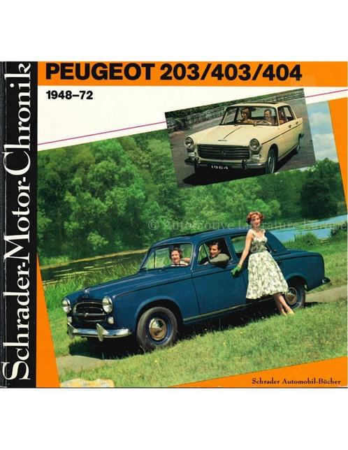 PEUGEOT 203 / 403 / 404, SCHRADER MOTOR CHRONIK, Boeken, Auto's | Boeken, Peugeot