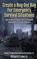 9781943517794 Preparation and Survival- Create a Bug Out ..., Nieuw, Richard G Lowe, Verzenden