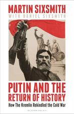 9781399409865 Putin and the Return of History, Nieuw, Martin Sixsmith, Verzenden