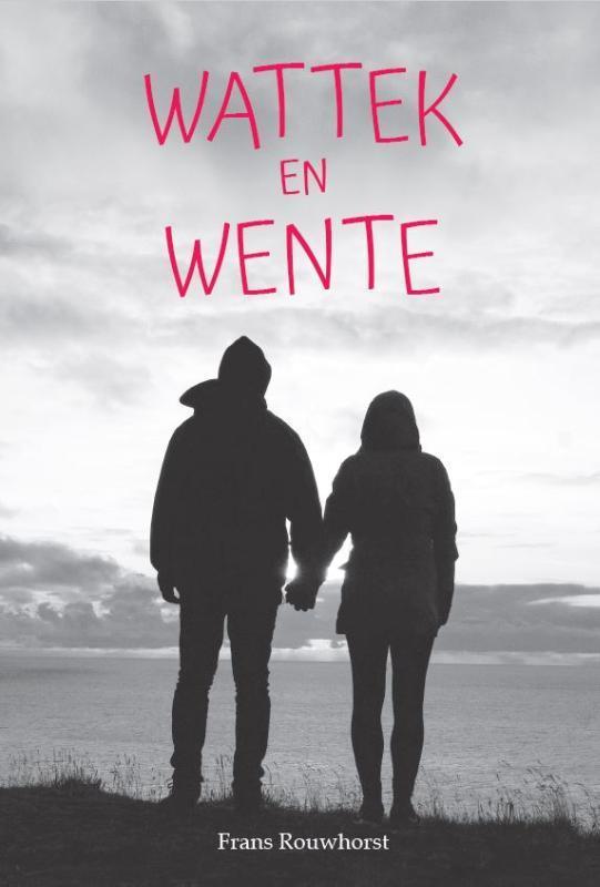 Wattek en Wente 9789493230408 Frans Rouwhorst, Boeken, Kinderboeken | Jeugd | 13 jaar en ouder, Gelezen, Verzenden