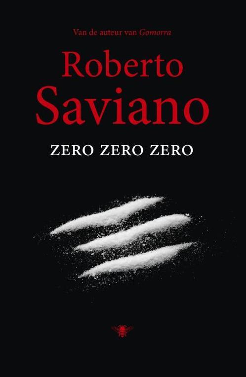 Zero zero zero 9789023483502 Roberto Saviano, Boeken, Literatuur, Gelezen, Verzenden
