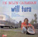 LP gebruikt - Will Tura - In Mijn Caravan, Zo goed als nieuw, Verzenden