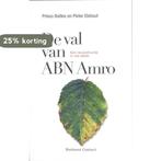 De val van ABN Amro 9789047000945 Prisco Battes, Verzenden, Gelezen, Prisco Battes