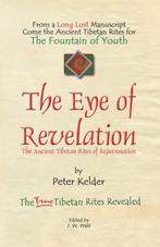 9781601454195 The Eye of Revelation Peter Kelder, Nieuw, Peter Kelder, Verzenden