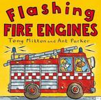 Amazing Machines: Flashing Fire Engines, Mitton, Tony, Gelezen, Tony Mitton, Verzenden