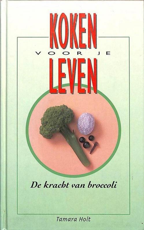 De kracht van broccoli 9789061344124 Victoria Holt, Boeken, Kookboeken, Zo goed als nieuw, Verzenden