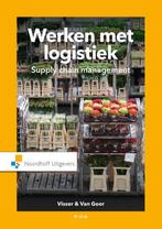 Werken met Logistiek 9789001899912, Verzenden, Zo goed als nieuw