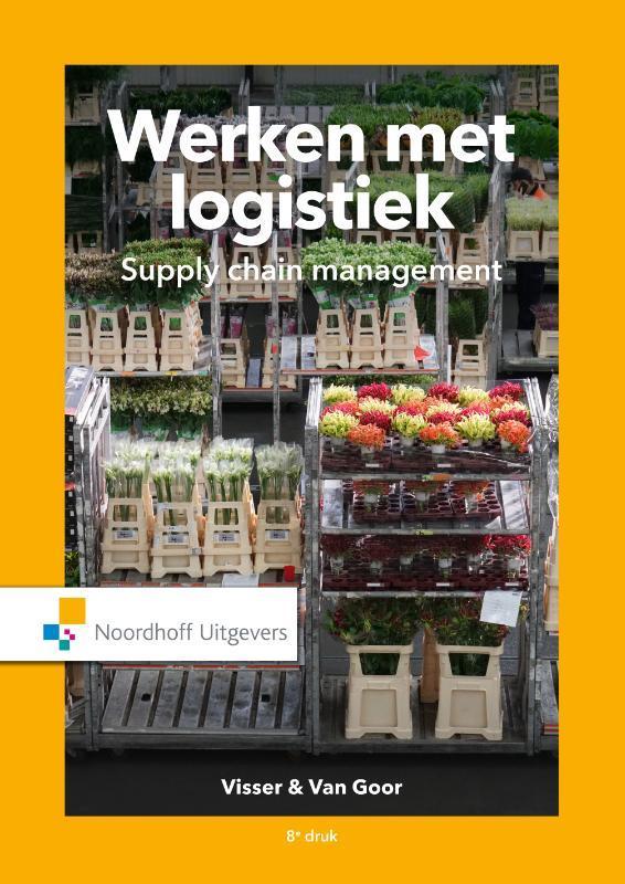 Werken met logistiek 9789001899912, Boeken, Studieboeken en Cursussen, Zo goed als nieuw, Verzenden