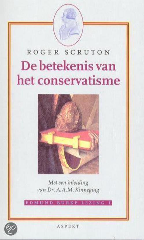 De betekenis van het conservatisme / Edmund Burkelezing / 1, Boeken, Politiek en Maatschappij, Zo goed als nieuw, Verzenden