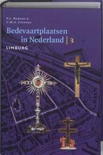 Bedevaartplaatsen in Nederland 3 Provincie Limburg, Boeken, Verzenden, Gelezen