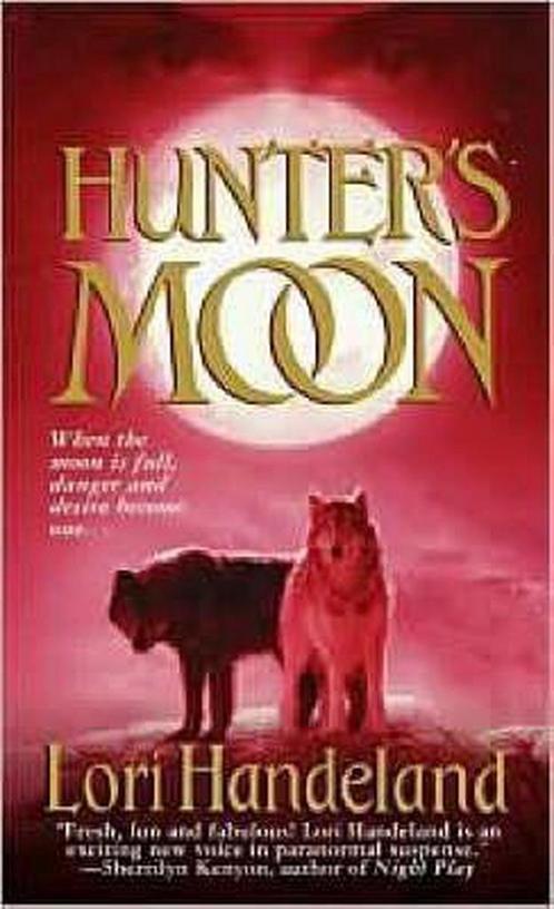 Hunters Moon 9780312991357 Lori Handeland, Boeken, Overige Boeken, Gelezen, Verzenden