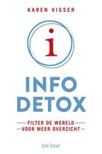 Infodetox 9789025908065 Karen Visser-Conradi, Boeken, Verzenden, Zo goed als nieuw, Karen Visser-Conradi