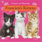 Franciens kittens 9789044320046 F. van Westering, Boeken, Verzenden, Zo goed als nieuw, F. van Westering
