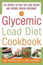 Glycemic-Load Diet Cookbook 9780071597395 Rob Thompson, Verzenden, Gelezen, Rob Thompson
