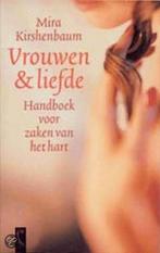 Vrouwen en liefde 9789029525367 Mira Kirshenbaum, Boeken, Verzenden, Gelezen, Mira Kirshenbaum