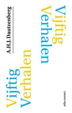 Vijftig verhalen (9789025452261, A.H.J. Dautzenberg), Boeken, Nieuw, Verzenden