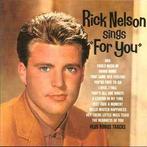 cd - Rick Nelson - Rick Nelson Sings For You, Verzenden, Zo goed als nieuw
