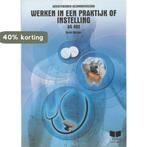 Werken in een praktijk of instelling / Assisterenden, Boeken, Verzenden, Zo goed als nieuw, NTI