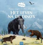 9789044854879 Wow! Het leven na de dinos. Nieuwe reuzen b..., Verzenden, Nieuw, Mack van Gageldonk
