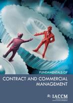 Fundamentals of contract and commercial management / IACCM, Boeken, Verzenden, Zo goed als nieuw