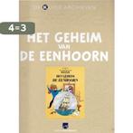 De Kuifje Archieven. Het geheim van De Eenhoorn Hergé, Boeken, Verzenden, Gelezen, Hergé