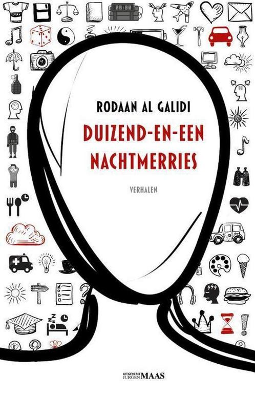Duizend-en-een nachtmerries 9789491921407 Rodaan Al Galidi, Boeken, Literatuur, Gelezen, Verzenden