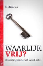 Waarlijk vrij 9789029795760 Els Nannen, Boeken, Godsdienst en Theologie, Verzenden, Gelezen, Els Nannen