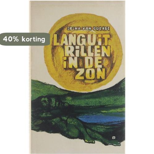 Languit rillen in de zon 9789061520252 Irina Van Goeree, Boeken, Overige Boeken, Gelezen, Verzenden