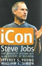 iCon: Steve Jobs, the greatest second act in the history of, Boeken, Verzenden, Gelezen, William L. Simon, Jeffrey S. Young