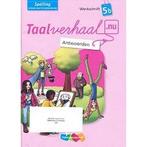 Taalverhaal Nu Antwoorden Werkschrift Spelling 5B, Verzenden, Nieuw