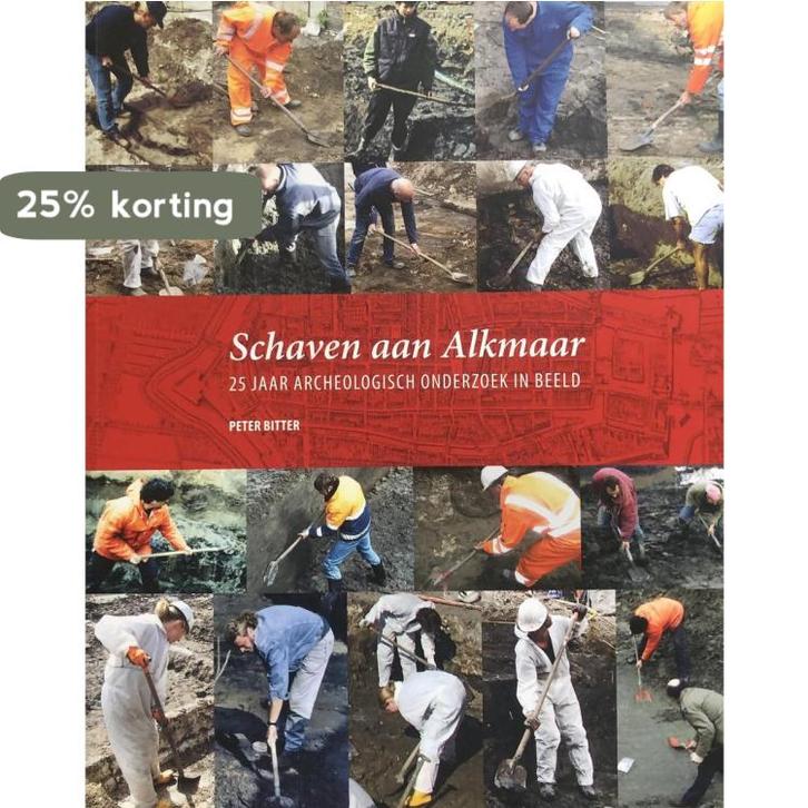 Schaven aan Alkmaar 9789082083774 Peter Bitter, Boeken, Geschiedenis | Wereld, Gelezen, Verzenden