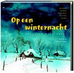 Op een winternacht 9789044311068, Boeken, Kinderboeken | Jeugd | onder 10 jaar, Verzenden, Gelezen