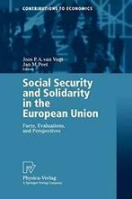Social Security and Solidarity in the European . Vugt, van., Vugt, Joos P.A. van, Zo goed als nieuw, Verzenden