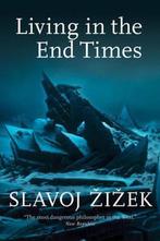 Living in the End Times - Slavoj Zizek - 9781844675982 - Har, Verzenden, Nieuw