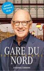 9789054290803 Gare du Nord Philip Freriks, Boeken, Verzenden, Nieuw, Philip Freriks