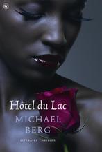 Hôtel du Lac 9789044329896 Michael Berg, Boeken, Verzenden, Gelezen, Michael Berg