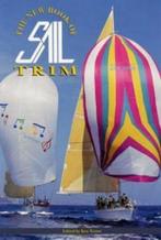 The New Book of Sail Trim, Sail Magazine, Boeken, Sportboeken, Gelezen, Sail Magazine, Verzenden