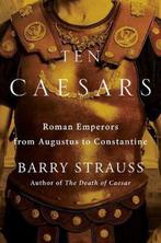 Ten Caesars 9781451668834 Barry Strauss, Verzenden, Gelezen, Barry Strauss