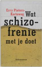 Wat schizofrenie met je doet / Wat... met je doet, Verzenden, Zo goed als nieuw, E. Pieters-Korteweg