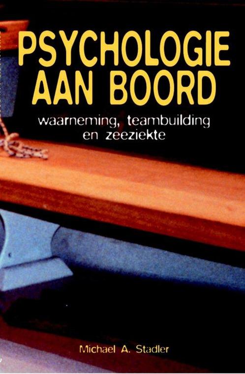 Boek: Psychologie aan boord - (als nieuw), Boeken, Hobby en Vrije tijd, Zo goed als nieuw, Verzenden